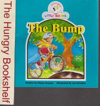 The Bump : Cocky\'s Circle Little Books : Early Reader